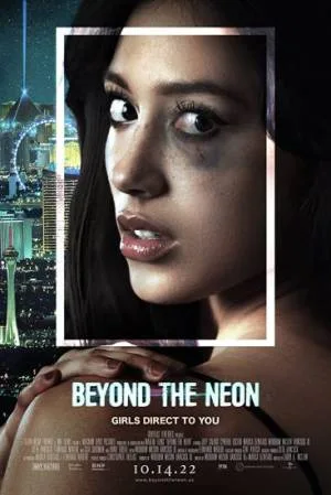 بوستر فيلم Beyond the Neon 2022 مترجم (2022)