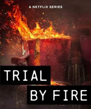 Trial By Fire (2023)