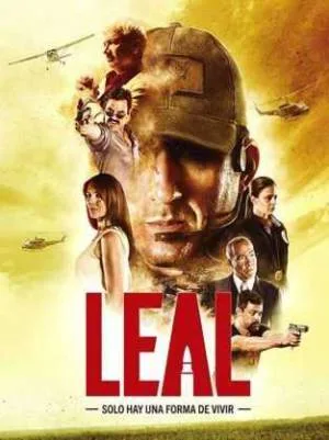 بوستر فيلم Leal, Solo Hay Una Forma De Vivir 2018 مترجم (2018)