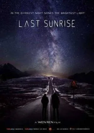 بوستر فيلم Last Sunrise 2019 مترجم (2019)