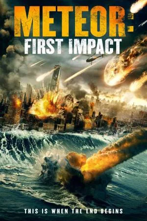بوستر فيلم Meteor: First Impact 2022 مترجم (2022)