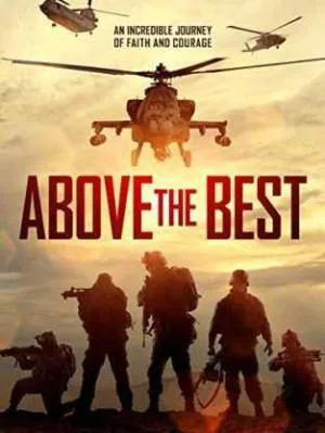 بوستر فيلم Above the Best 2019 مترجم (2019)