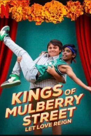 بوستر فيلم Kings of Mulberry Street: Let Love Reign 2023 مترجم (2023)