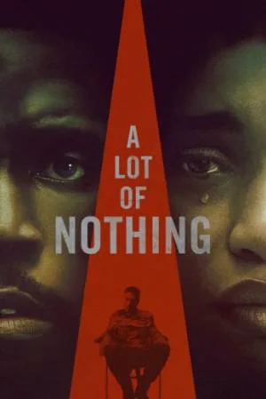 بوستر فيلم A Lot of Nothing 2022 مترجم (2022)