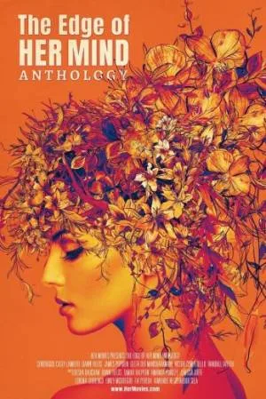 بوستر فيلم The Edge of Her Mind Anthology 2023 مترجم (2023)