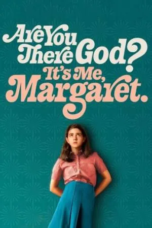 بوستر فيلم Are You There God? It\'s Me, Margaret. 2023 مترجم (2023)
