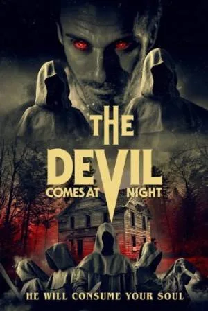 بوستر فيلم The Devil Comes at Night 2023 مترجم (2023)