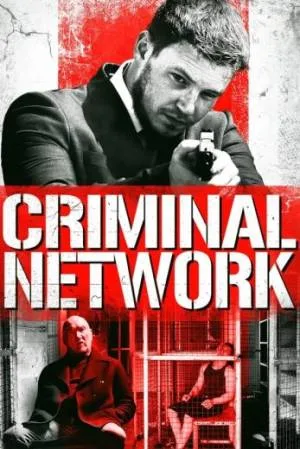 بوستر فيلم Criminal Network 2023 مترجم (2023)