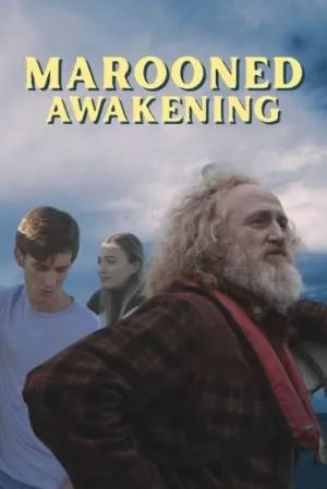 بوستر فيلم Marooned Awakening 2022 مترجم (2022)