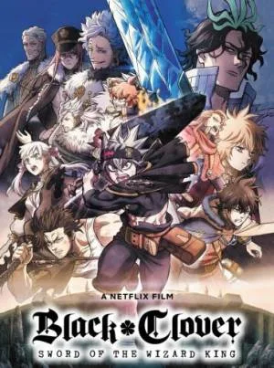 بوستر فيلم Black Clover: Sword of the Wizard King 2023 مترجم (2023)