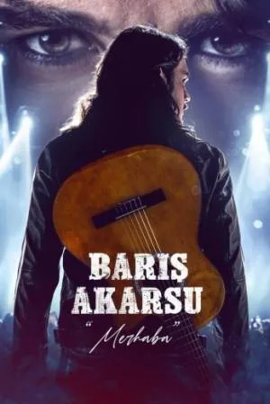 بوستر فيلم Baris Akarsu Merhaba 2023 مترجم (2023)