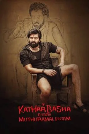 بوستر فيلم Kather Basha Endra Muthuramalingam 2023 مترجم (2023)
