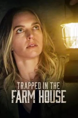 بوستر فيلم Trapped in the Farmhouse 2023 مترجم (2023)
