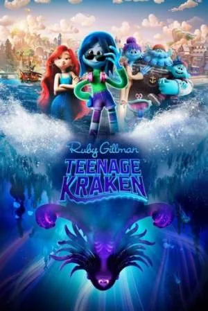 بوستر فيلم Ruby Gillman, Teenage Kraken 2023 مترجم (2023)