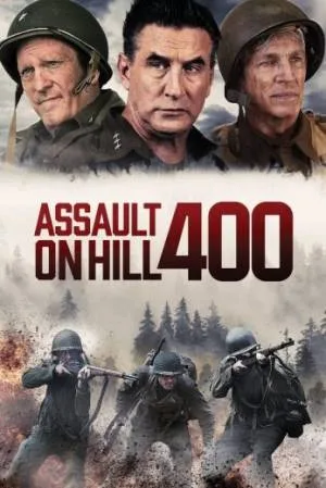 بوستر فيلم Assault on Hill 400 2023 مترجم (2023)
