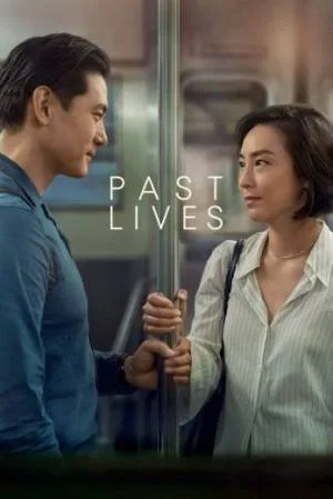 بوستر فيلم Past Lives 2023 (2023)