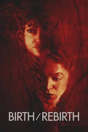 بوستر فيلم Birth/Rebirth 2023 مترجم (2023)