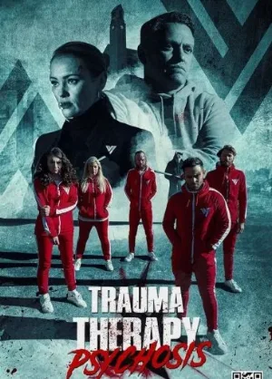 بوستر فيلم Trauma Therapy: Psychosis 2023 مترجم (2023)