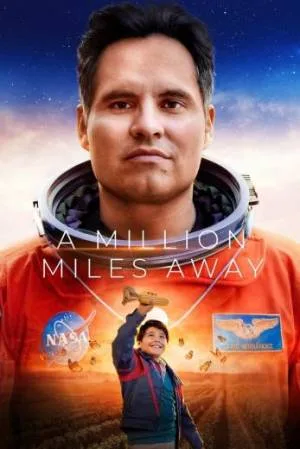 بوستر فيلم A Million Miles Away 2023 مترجم (2023)