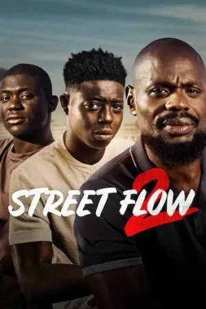 بوستر فيلم Street Flow 2 2023 مترجم (2023)