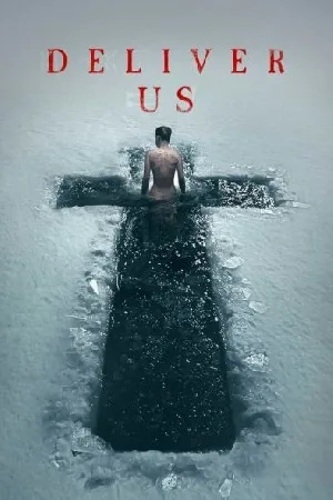 بوستر فيلم Deliver Us 2023 مترجم (2023)