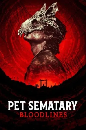 فيلم Pet Sematary: Bloodlines 2023 مترجم (2023)