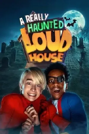 بوستر فيلم A Really Haunted Loud House 2023 مترجم (2023)