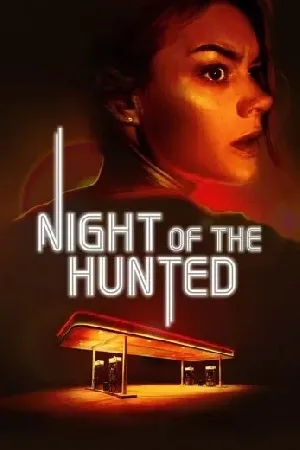 فيلم Night of the Hunted 2023 مترجم (2023)