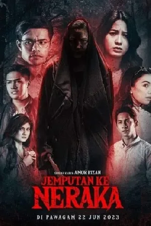 فيلم Jemputan Ke Neraka 2023 مترجم (2023)