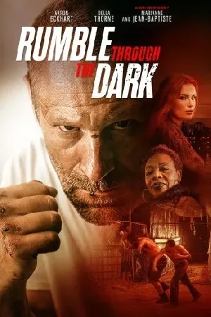 بوستر فيلم Rumble Through the Dark 2023 مترجم (2023)