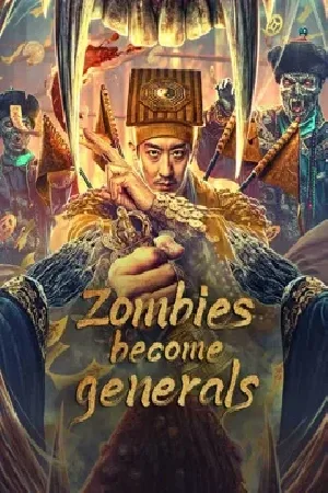 بوستر فيلم Zombies become generals 2023 مترجم (2023)