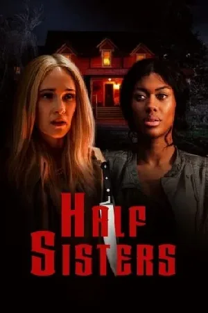 بوستر فيلم Half Sisters 2023 مترجم (2023)