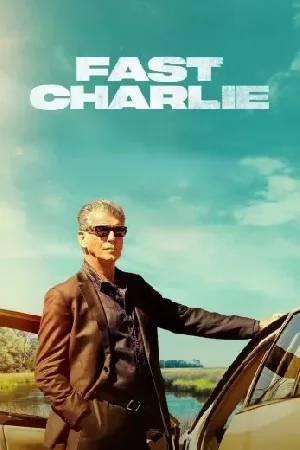 بوستر فيلم Fast Charlie 2023 مترجم (2023)
