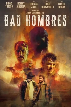 بوستر فيلم Bad Hombres 2024 مترجم (2024)