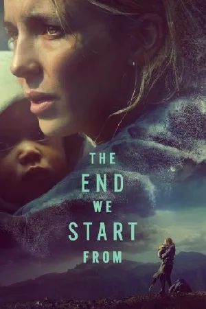 بوستر فيلم The End We Start From 2023 مترجم (2023)
