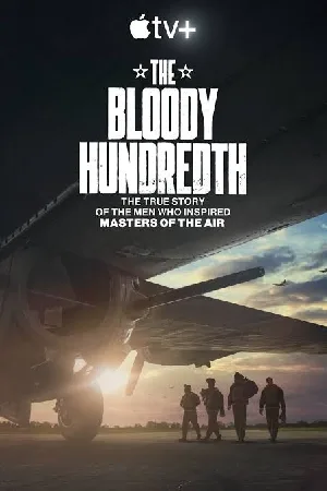 بوستر فيلم The Bloody Hundredth 2024 مترجم (2024)