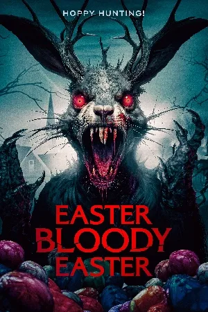 بوستر فيلم Easter Bloody Easter 2024 مترجم (2024)