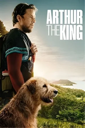 بوستر فيلم Arthur the King 2024 مترجم (2024)