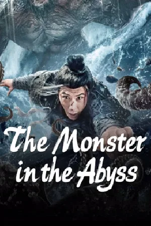 بوستر فيلم The Monster in the Abyss 2024 مترجم (2024)