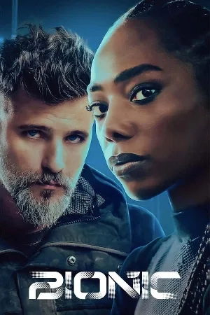 بوستر فيلم Bionic 2024 مترجم (2024)