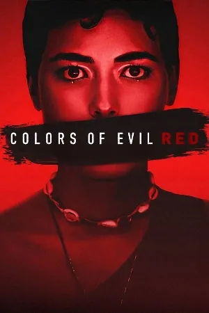 بوستر فيلم Colors of Evil: Red 2024 مترجم (2024)