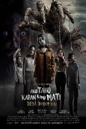 بوستر فيلم Aku Tahu Kapan Kamu Mati: Desa Bunuh Diri 2023 مترجم (2023)