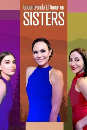 بوستر فيلم Finding Love in Sisters 2024 مترجم (2024)