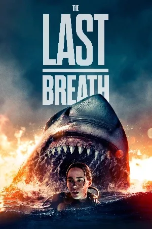 بوستر فيلم The Last Breath 2024 مترجم (2024)