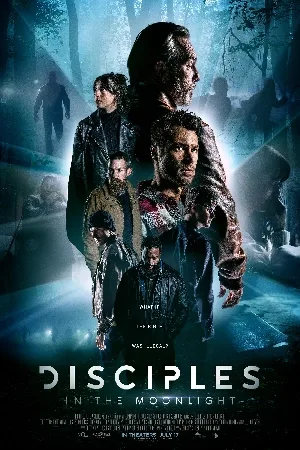 بوستر فيلم Disciples in the Moonlight 2024 مترجم (2024)