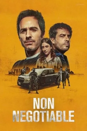 بوستر فيلم Non Negotiable 2024 مترجم (2024)