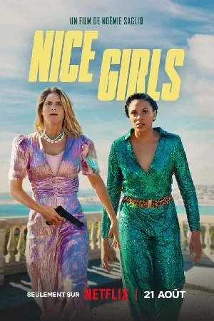 بوستر فيلم Nice Girls 2024 مترجم (2024)