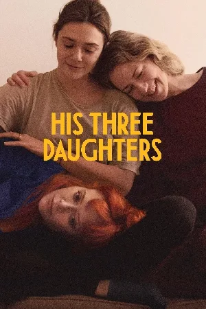 بوستر فيلم His Three Daughters 2023 مترجم (2023)