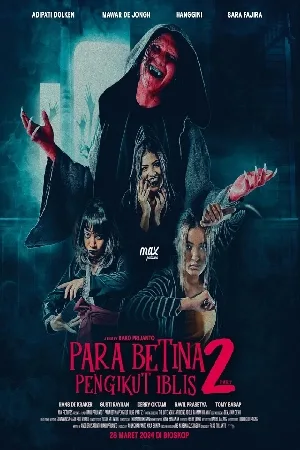بوستر فيلم Para Betina Pengikut Iblis: Part 2 2024 مترجم (2024)