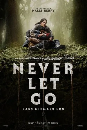 بوستر فيلم Never Let Go 2024 مترجم (2024)